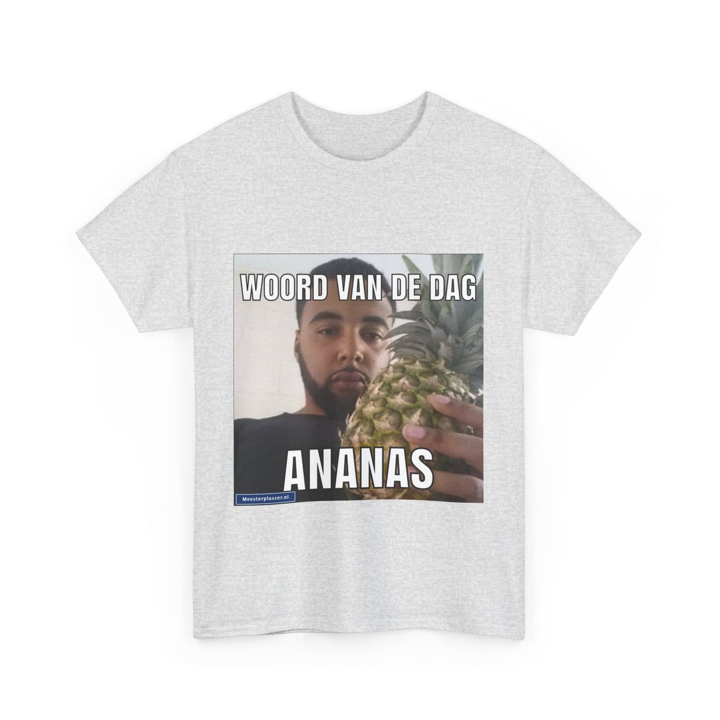 ''Ananas'' Word of the day T-shirt