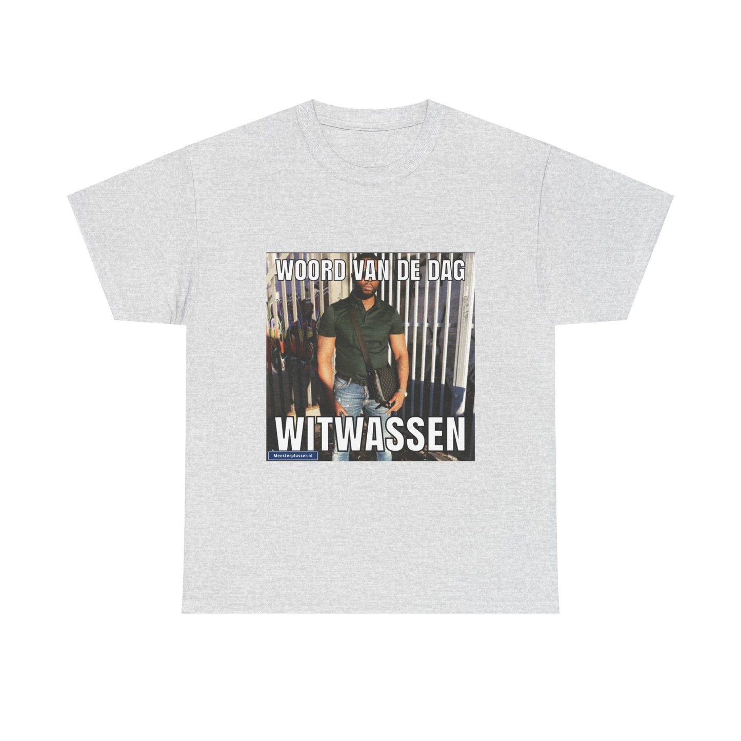 ''Witwassen'' Word of the day T-shirt - Meesterplusser.nl