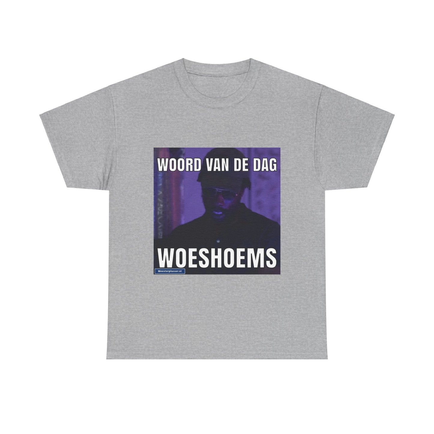 ''Woeshoems'' Word of the day T-shirt