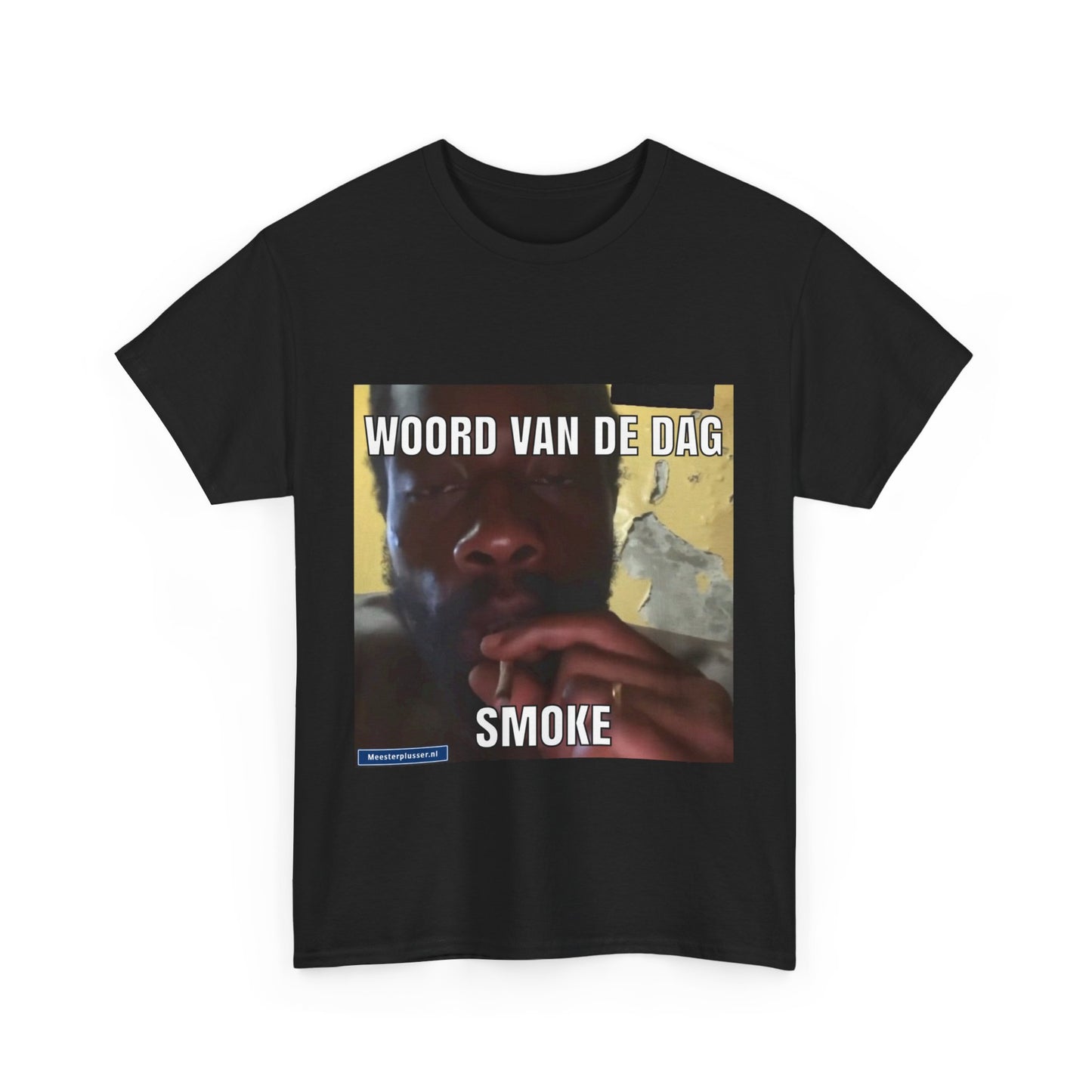 ''Smoke'' Word of the day T-shirt