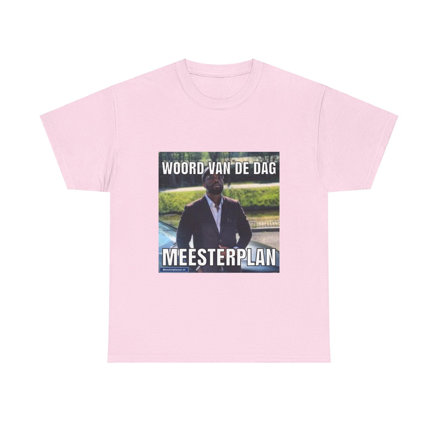 ''Meesterplan'' Word of the day T-shirt