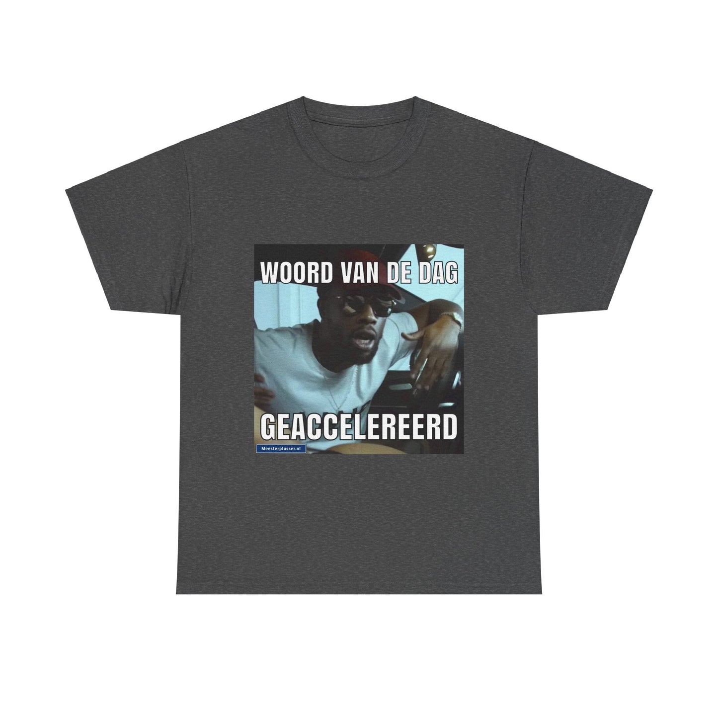 ''Geaccelereerd'' Word of the day T-shirt