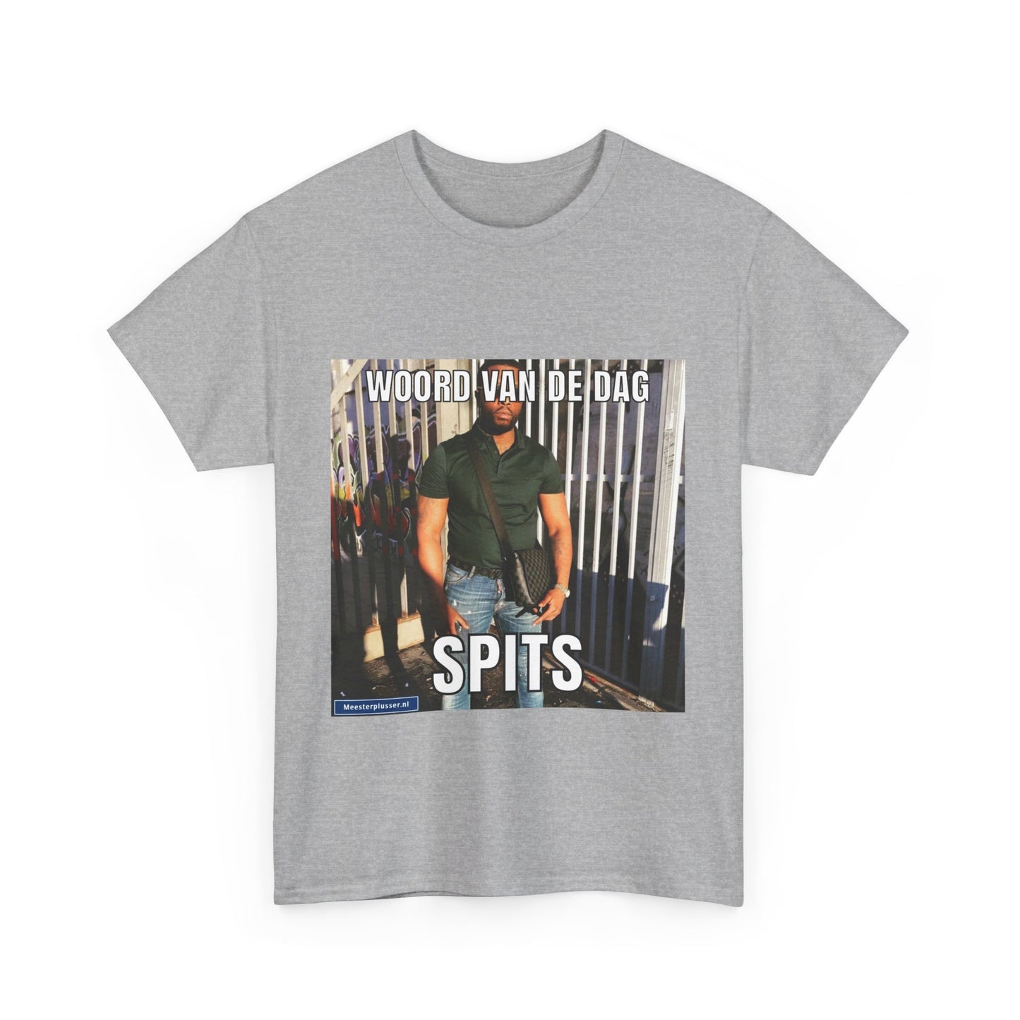 „Spits“-Wort des Tages-T-Shirt