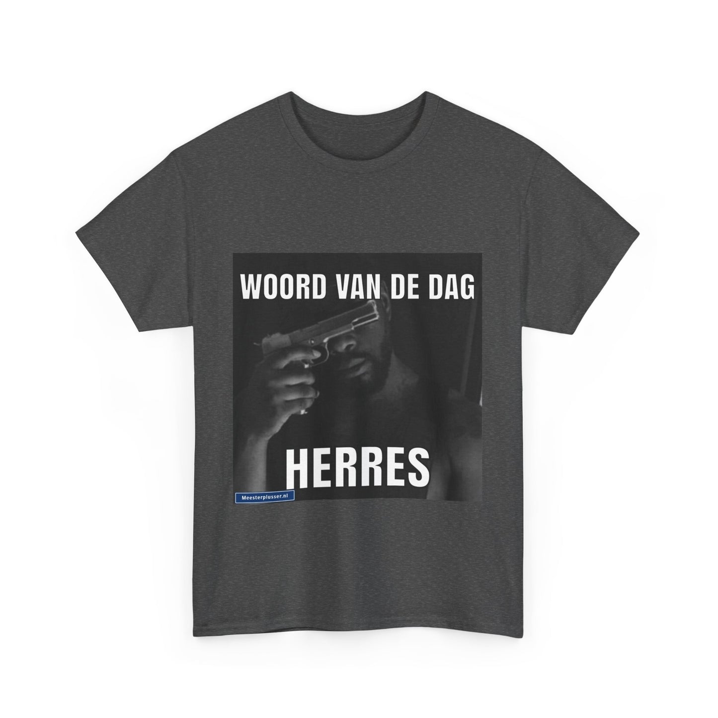 ''Herres'' Word of the day T-shirt