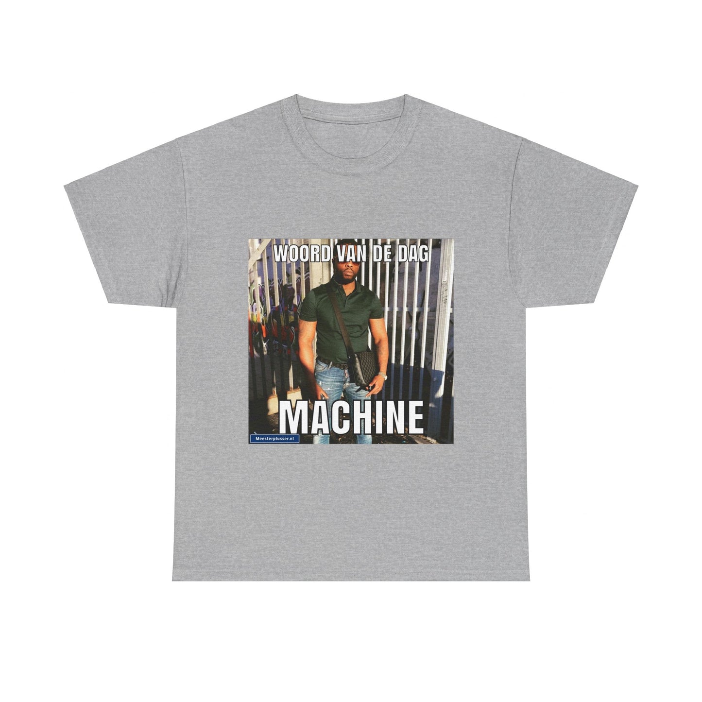 ''Machine'' Word of the day T-shirt