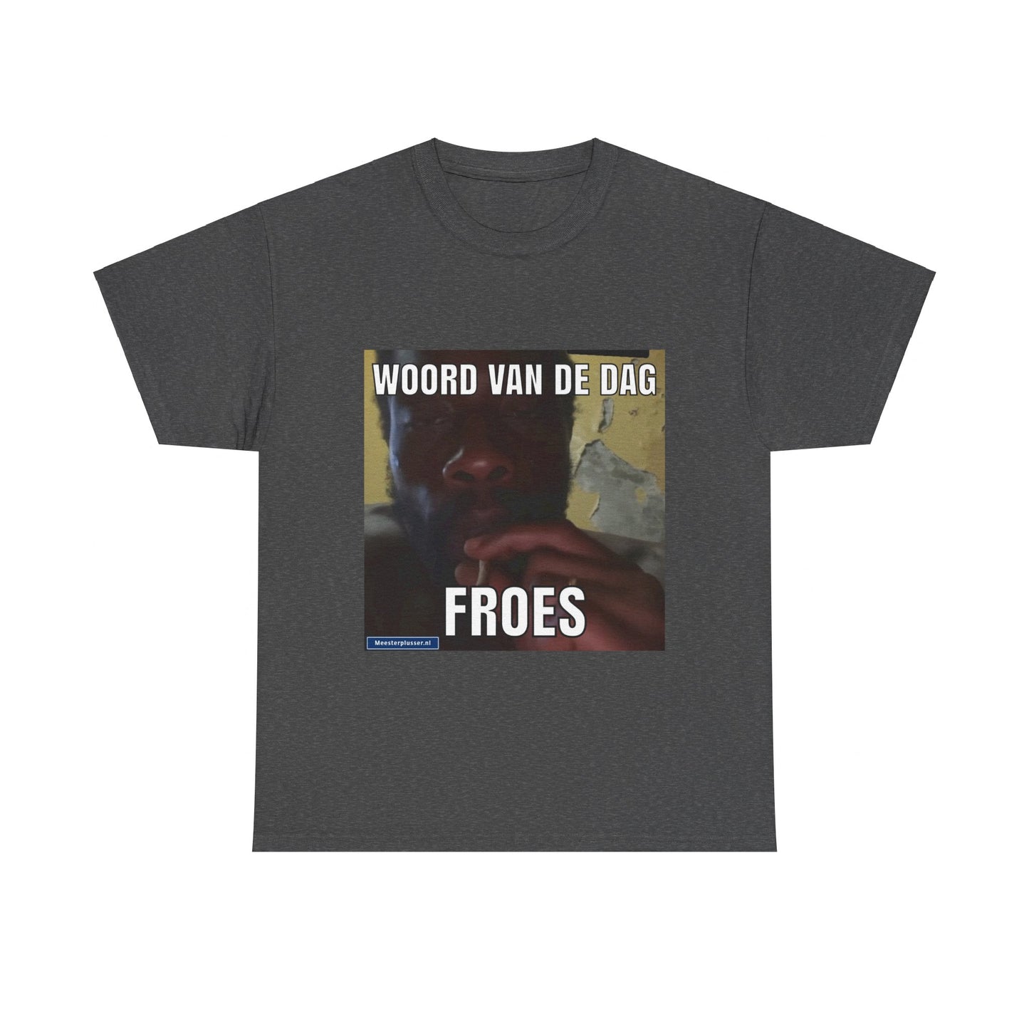 ''Froes'' Word of the day T-shirt