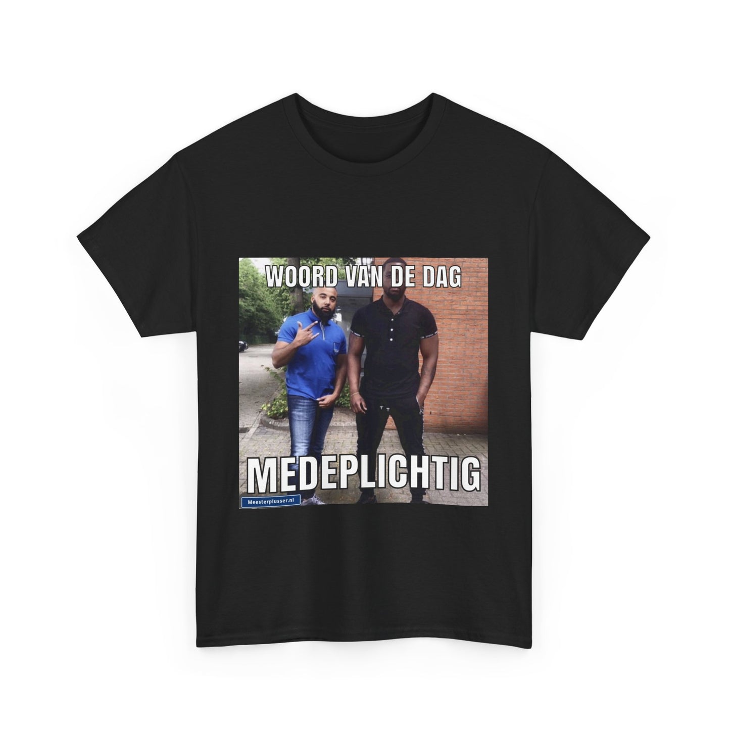 ''Medeplichtig'' Word of the day T-shirt - Meesterplusser.nl
