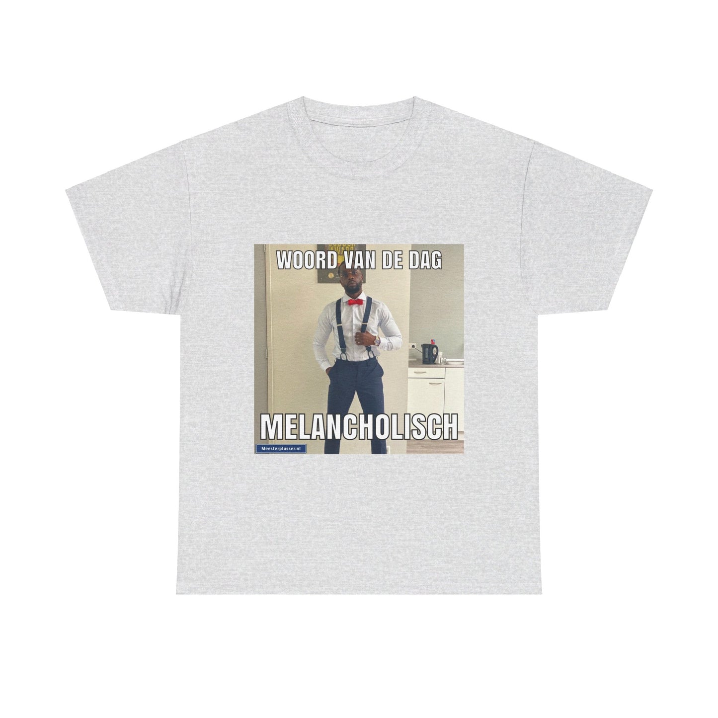 ''Melancholisch'' Word of the day T-shirt