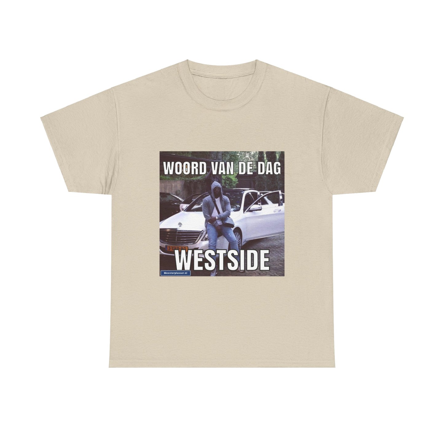 ''Westside'' Word of the day T-shirt - Meesterplusser.nl