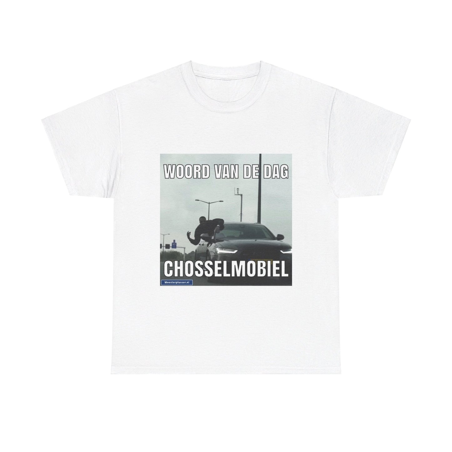 ''Chosselmobiel'' Word of the day T-shirt