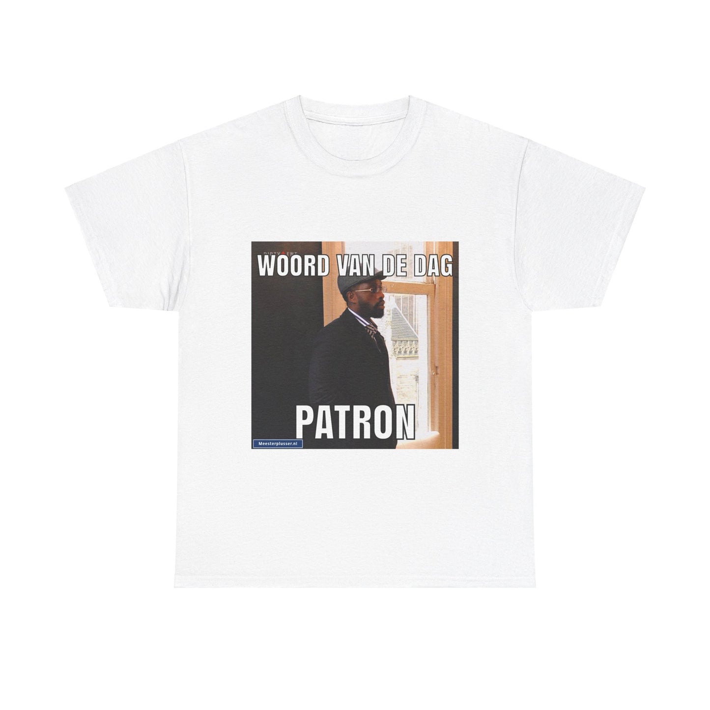 ''Patron'' Word of the day T-shirt