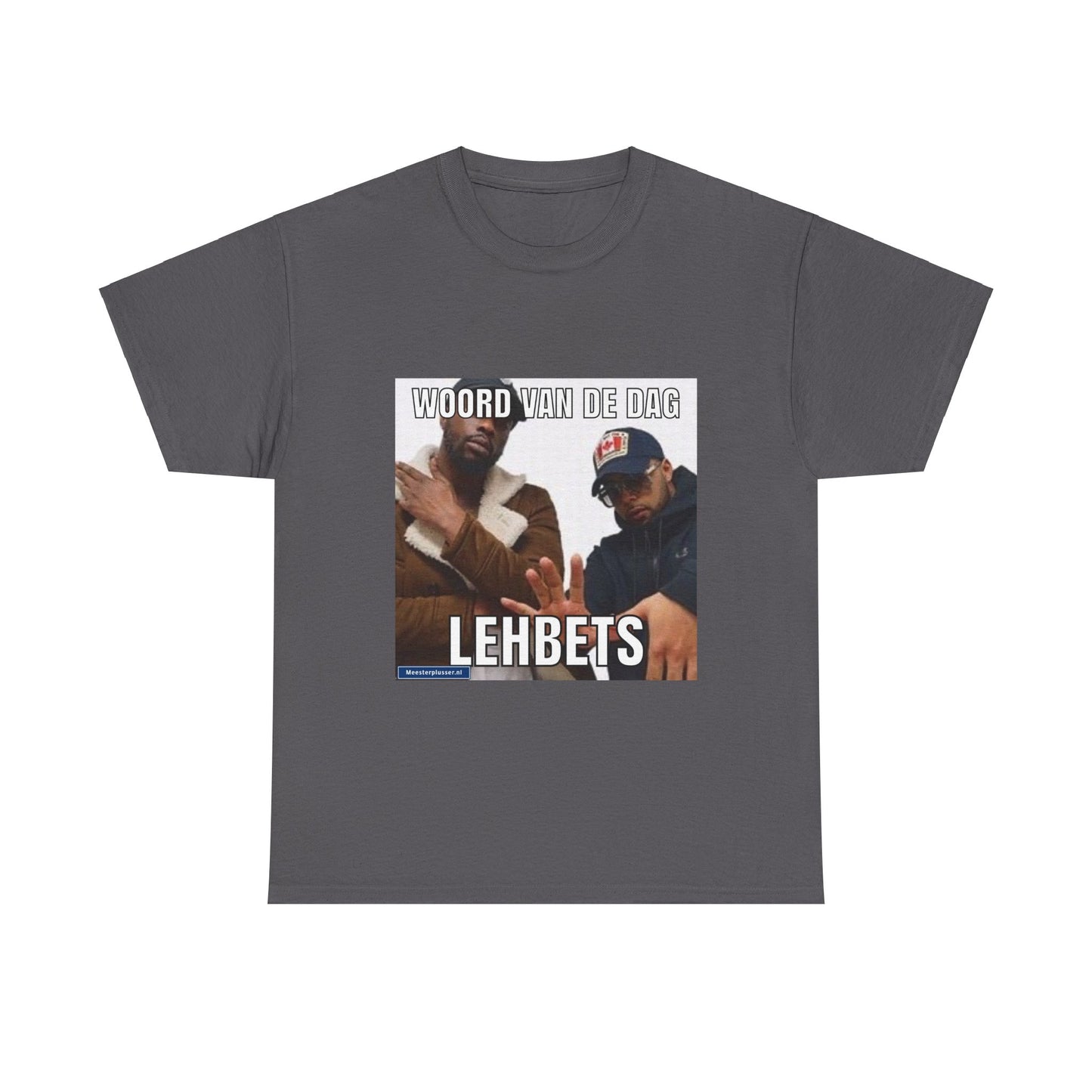 ''Lehbets'' Word of the day T-shirt