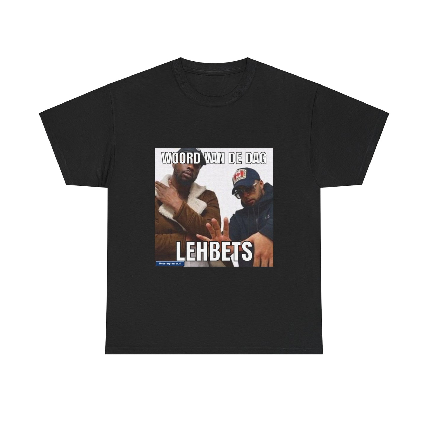 ''Lehbets'' Word of the day T-shirt
