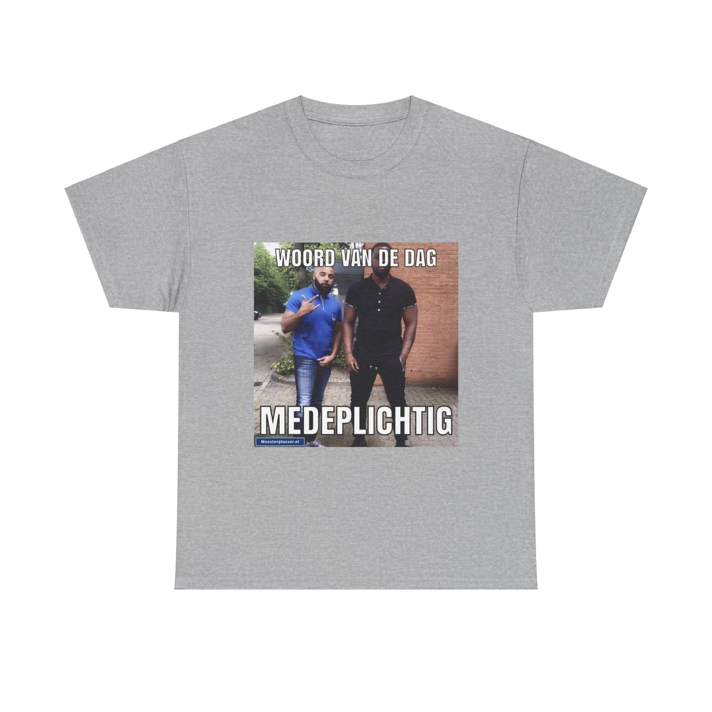 ''Medeplichtig'' Word of the day T-shirt - Meesterplusser.nl