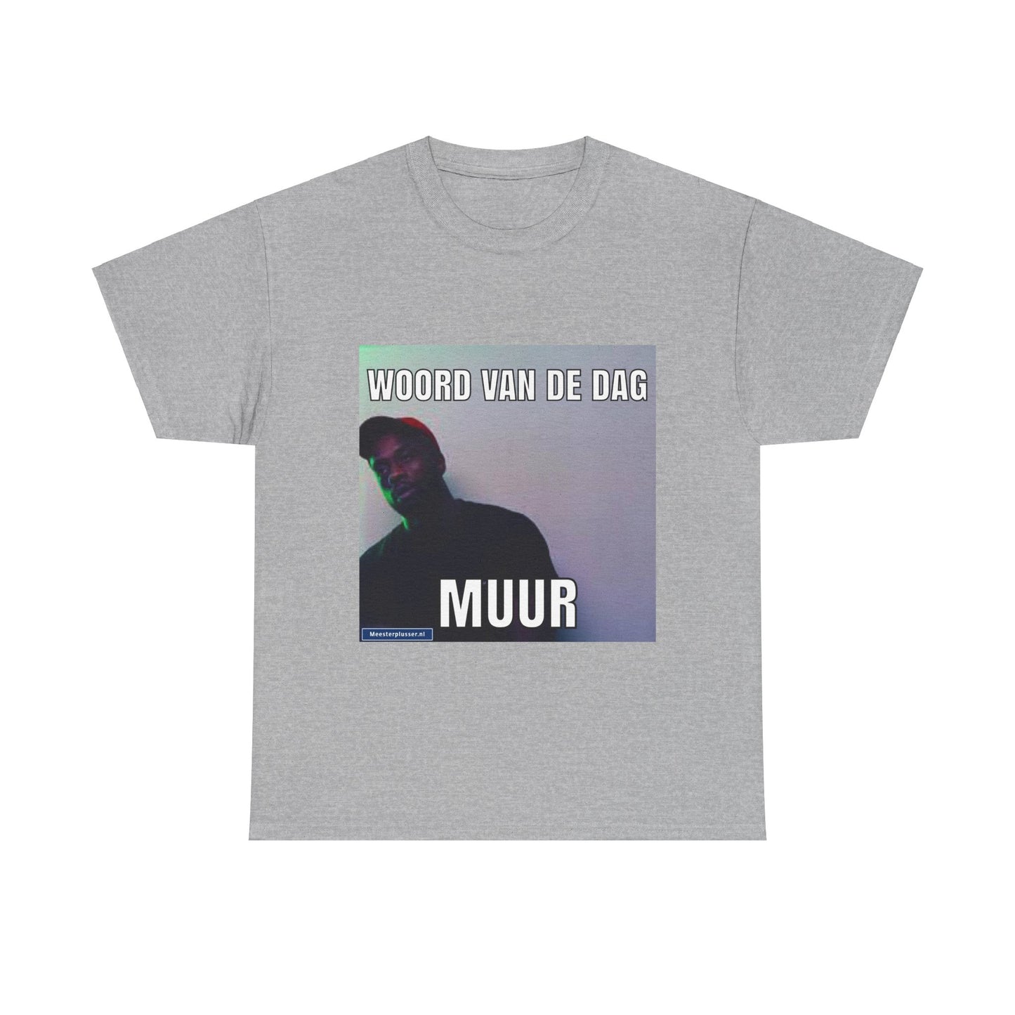 ''Muur'' Word of the day T-shirt