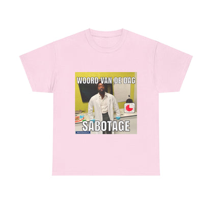 ''Sabotage'' Word of the day T-shirt