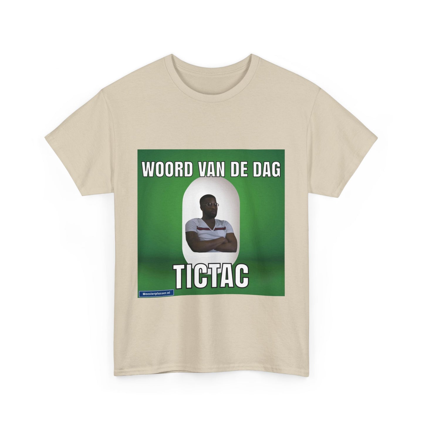 ''TicTac'' Word of the day T-shirt