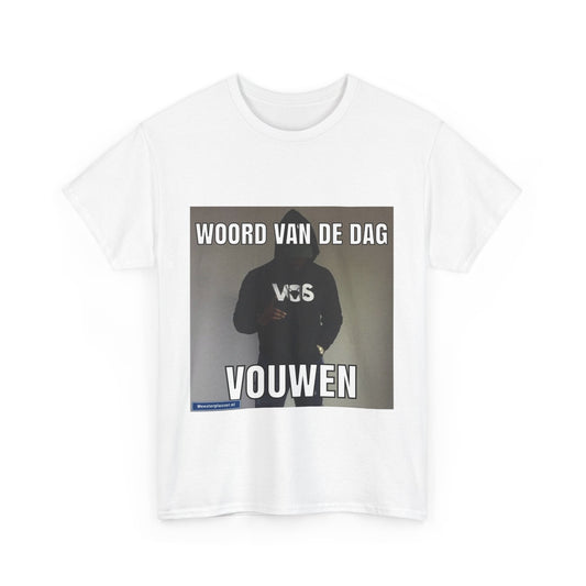 ''Vouwen'' Word of the day T-shirt