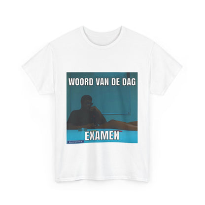 „Exam“-Wort des Tages-T-Shirt 