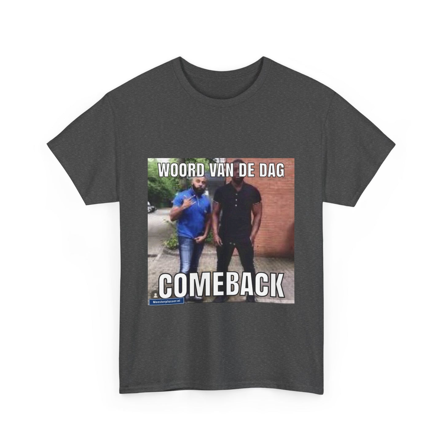 ''Comeback'' Word of the day T-shirt