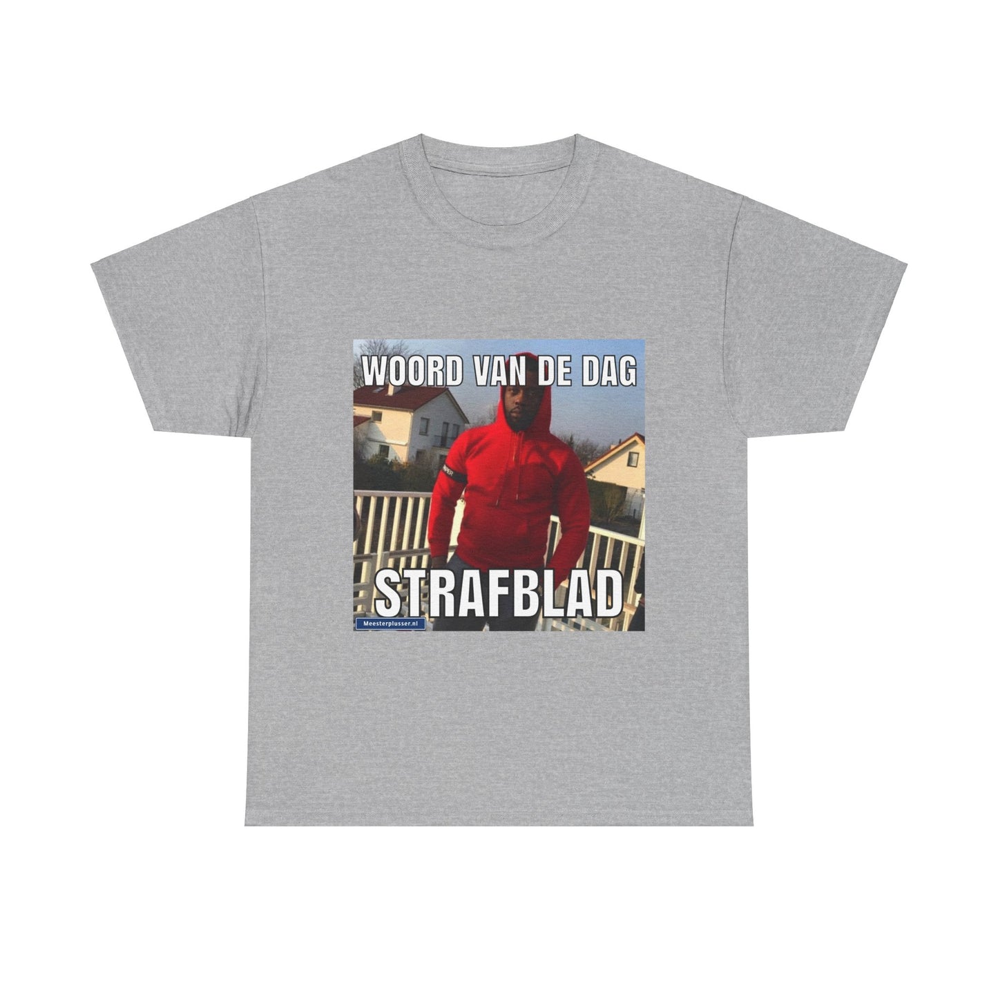 ''Strafblad'' Word of the day T-shirt