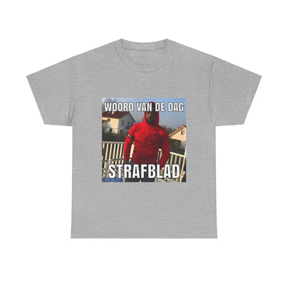 ''Strafblad'' Word of the day T-shirt