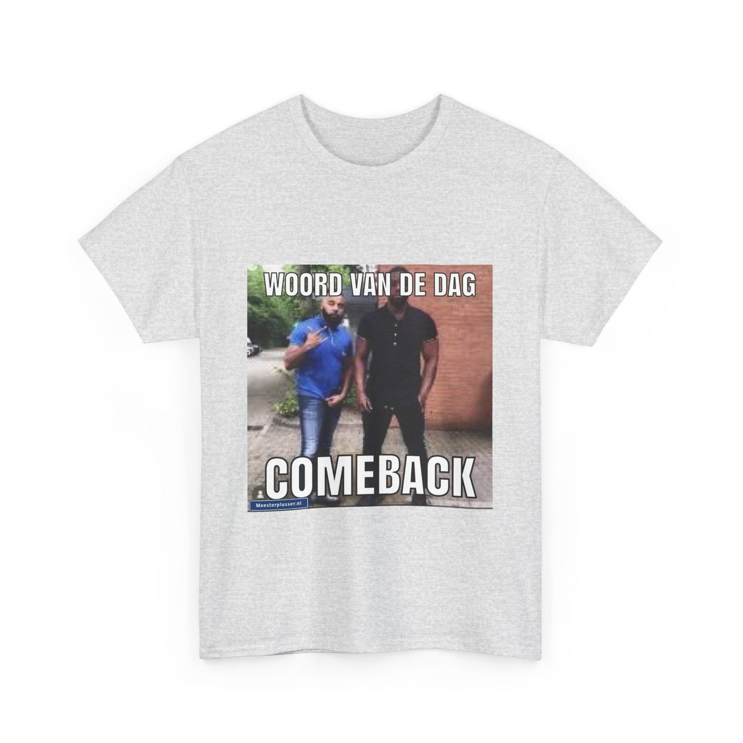 „Comeback“ Wort des Tages T-Shirt 