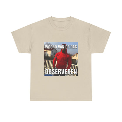 ''Observeren'' Word of the day T-shirt