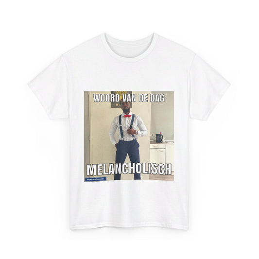 ''Melancholic'' Word of the day T-shirt 