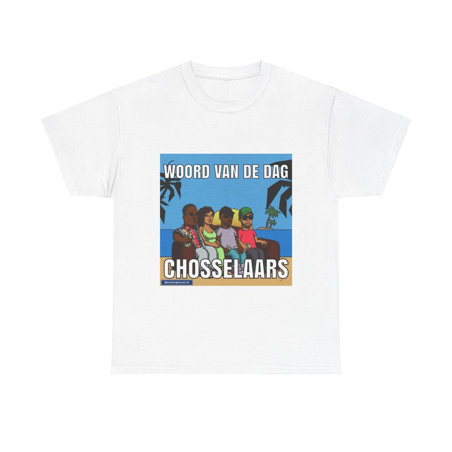 ''Chosselaar'' Word of the day T-shirt