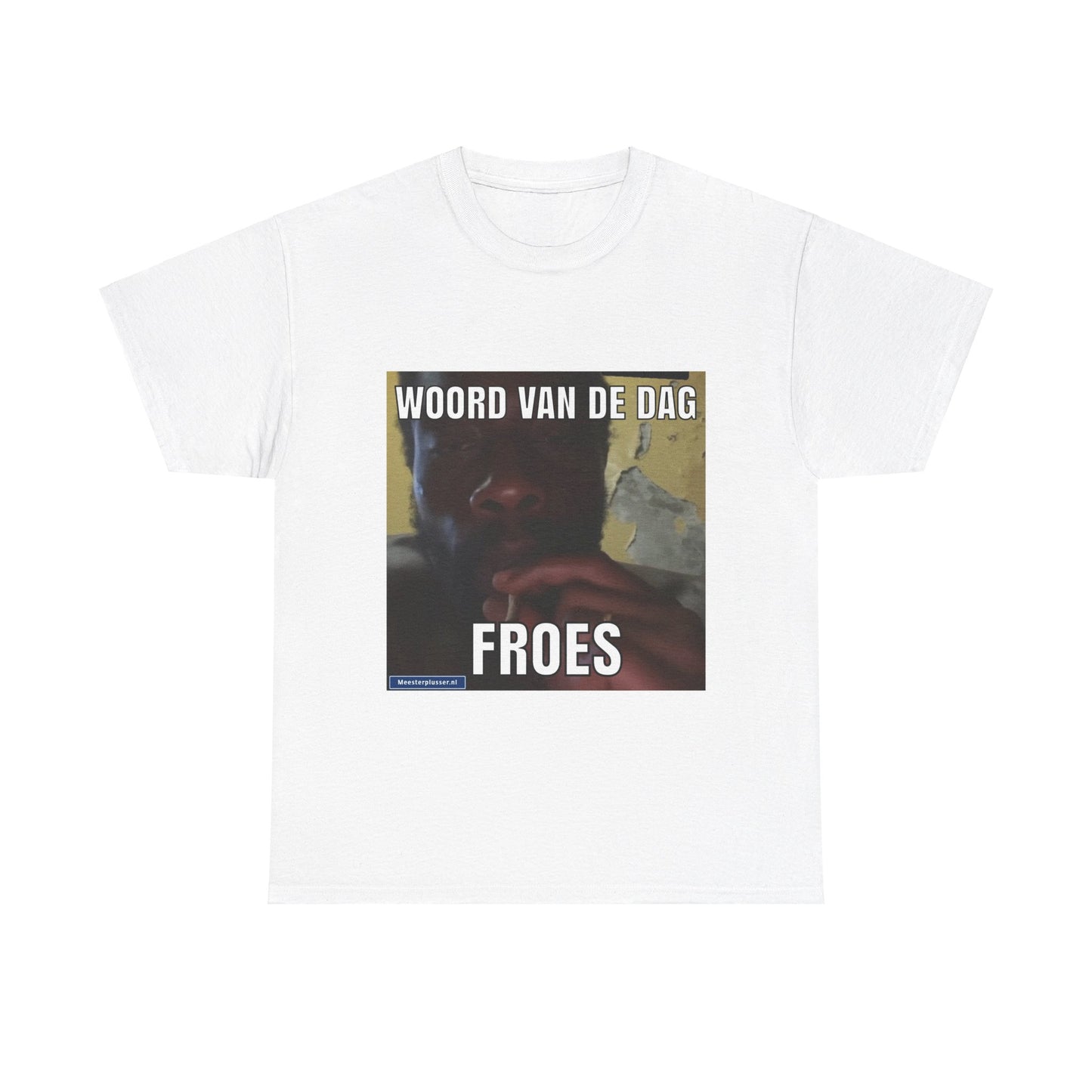 ''Froes'' Word of the day T-shirt 