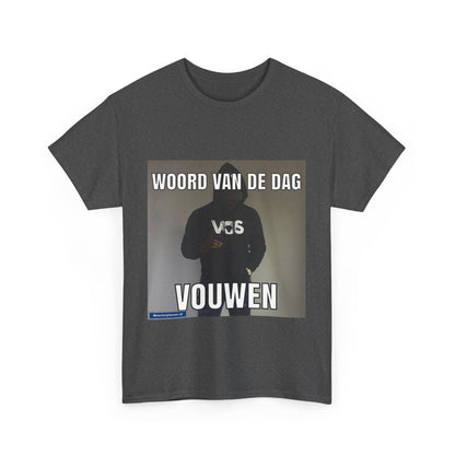 ''Vouwen'' Word of the day T-shirt