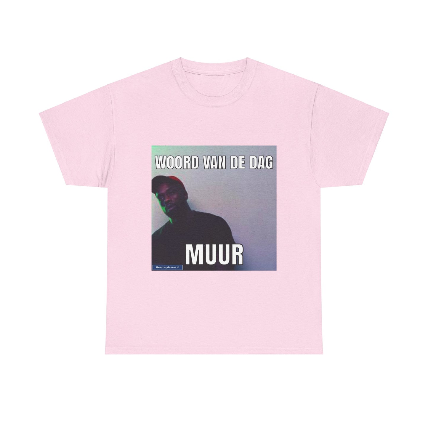 ''Muur'' Word of the day T-shirt