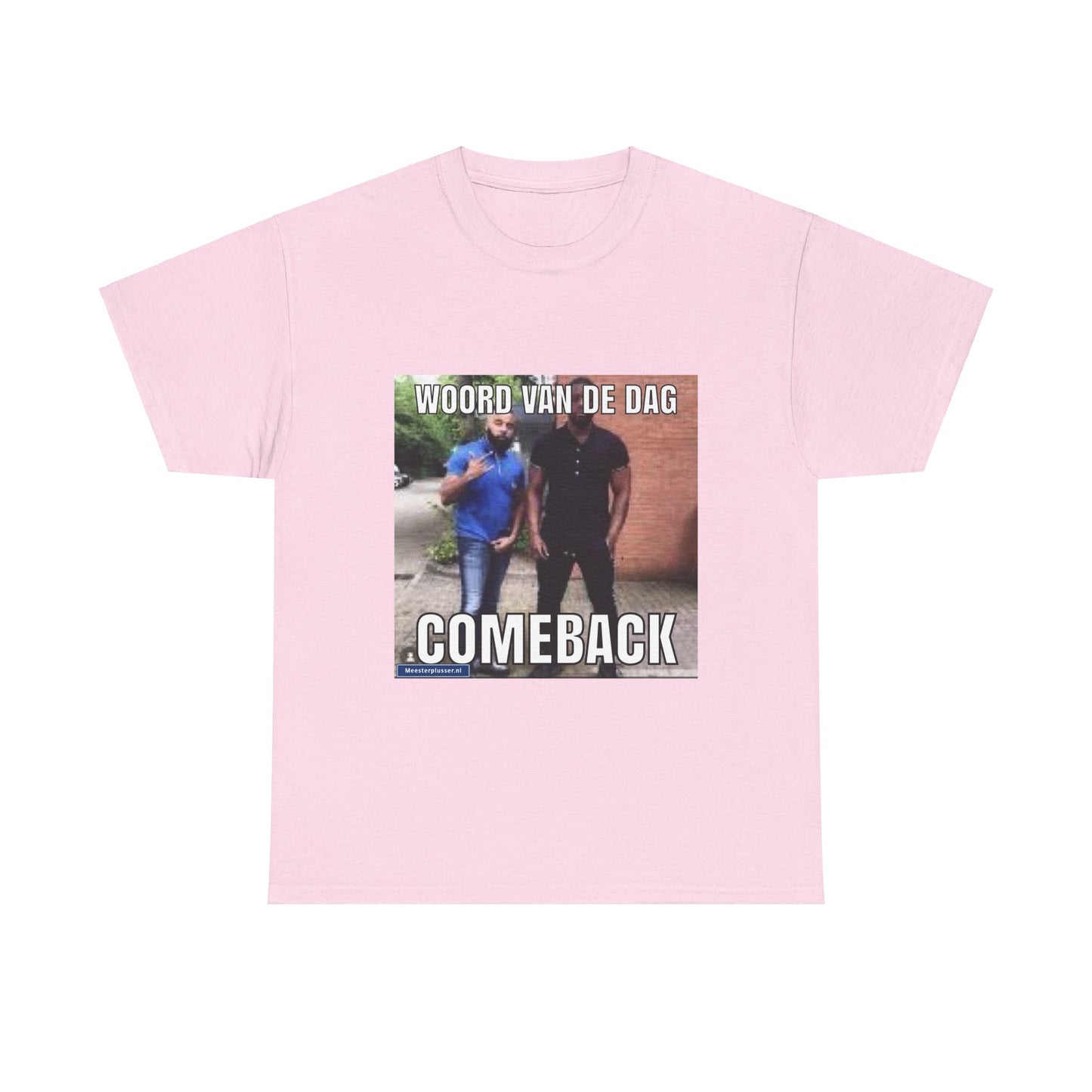 „Comeback“ Wort des Tages T-Shirt 