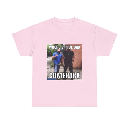 ''Comeback'' Word of the day T-shirt 