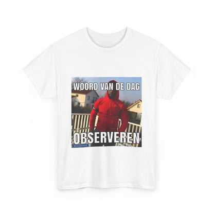 ''Observe'' Word of the day T-shirt 