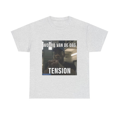 ''Tension'' Word of the day T-shirt 