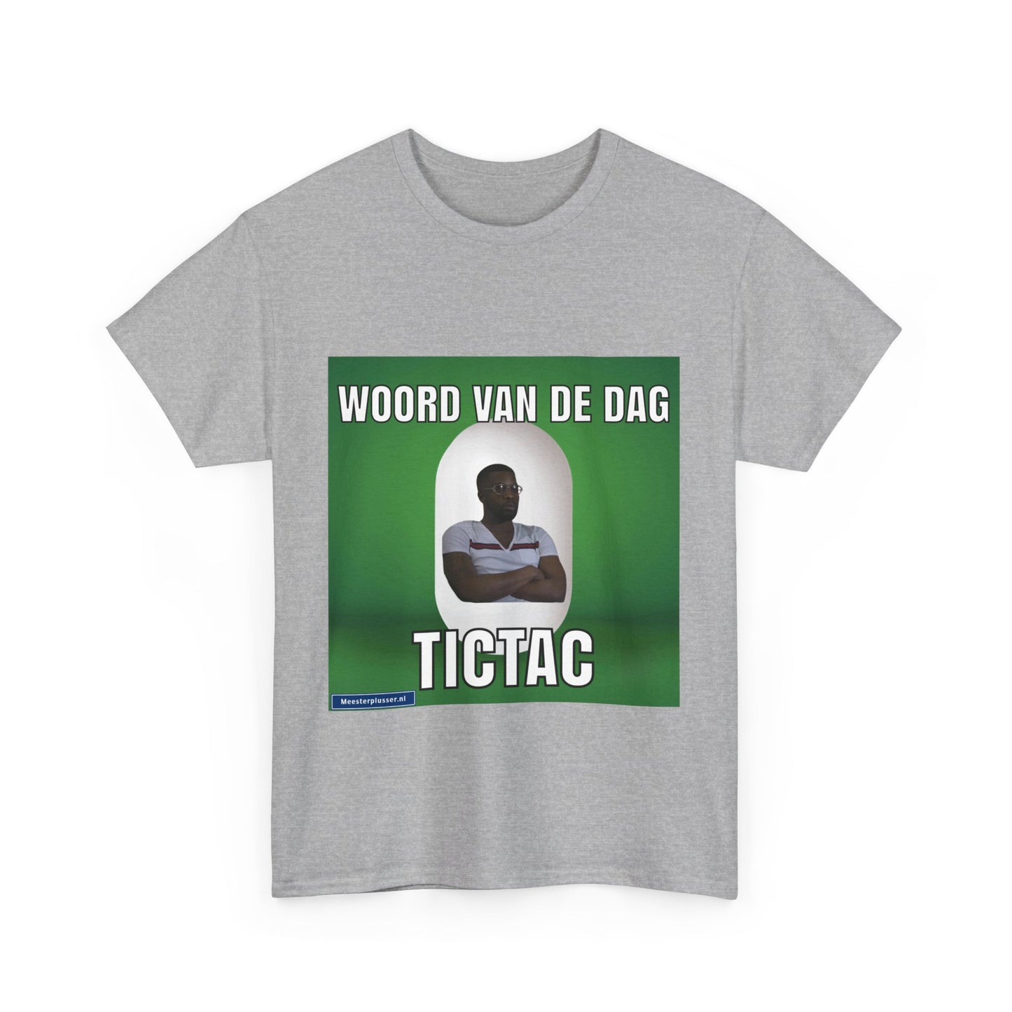 ''TicTac'' Word of the day T-shirt