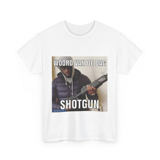 „Shotgun“ Wort des Tages T-Shirt 