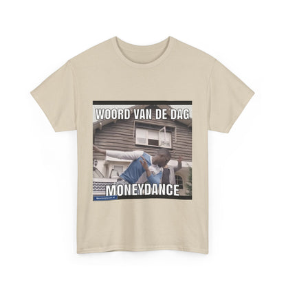 „Moneydance“ Wort des Tages T-Shirt 