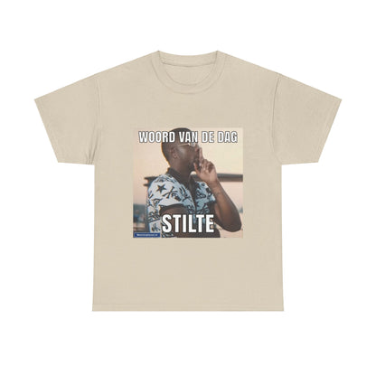 ''Stilte'' Word of the day T-shirt