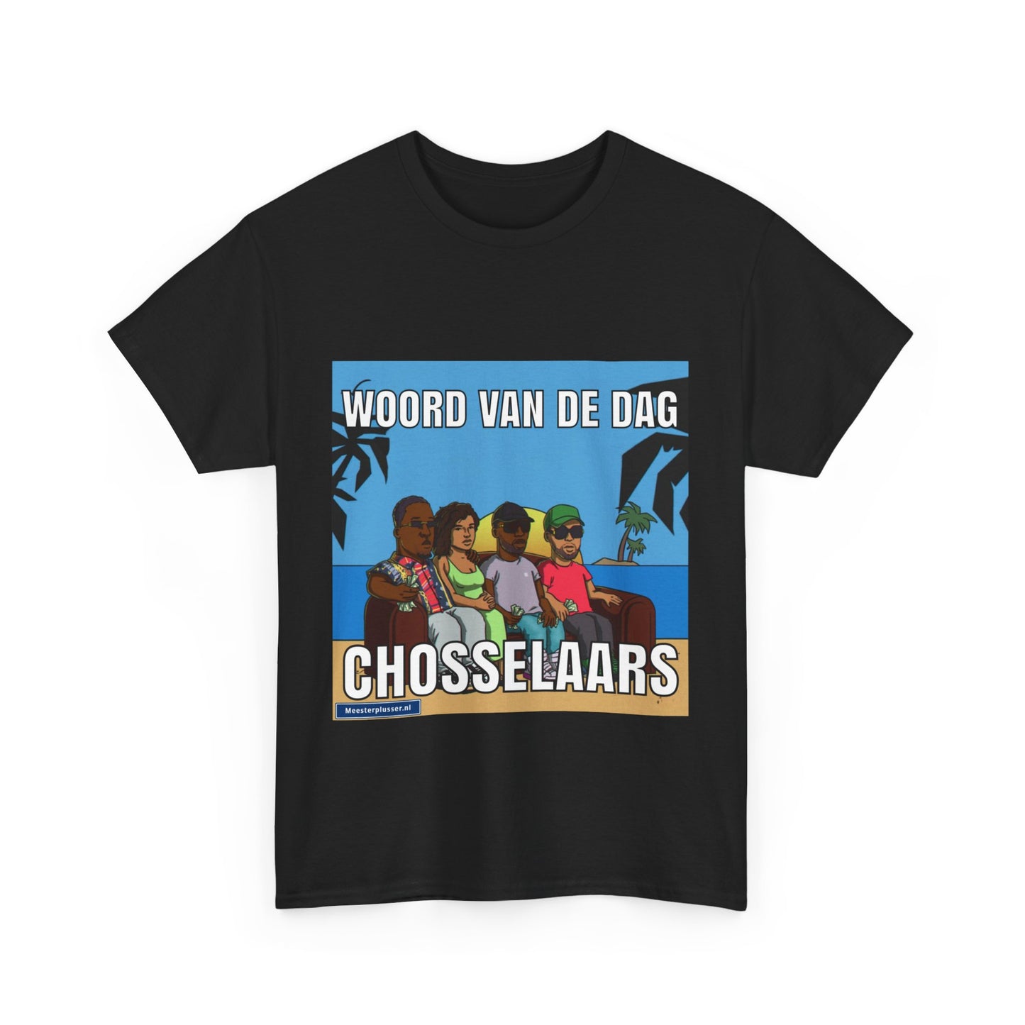 ''Chosselaar'' Word of the day T-shirt