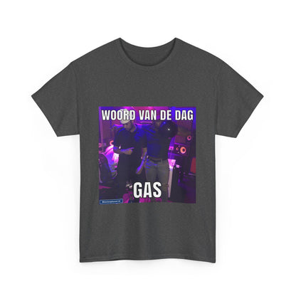 ''Gas'' Word of the day T-shirt 