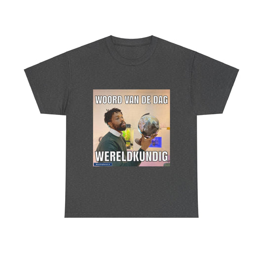 „Wereldkunde“ Wort des Tages T-Shirt 