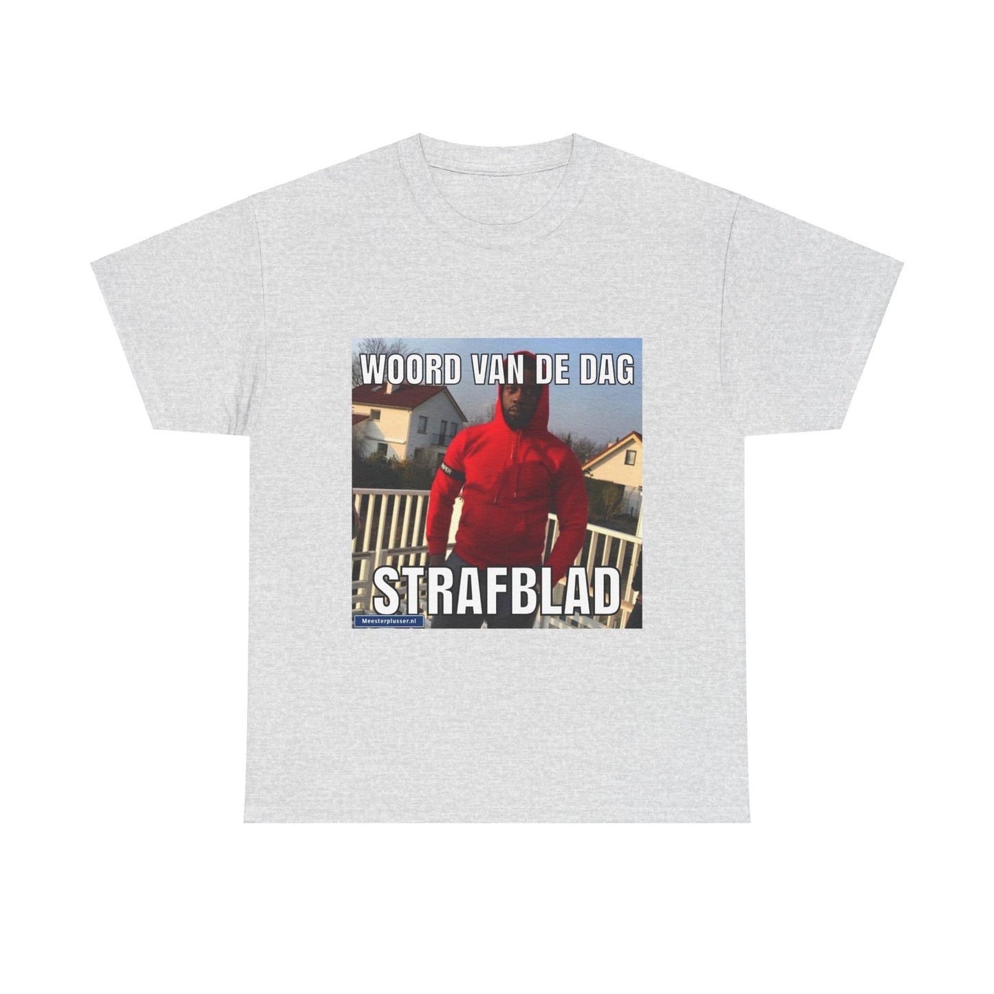 ''Strafblad'' Word of the day T-shirt