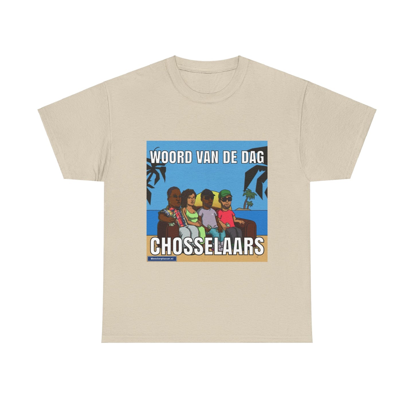 ''Chosselaar'' Word of the day T-shirt