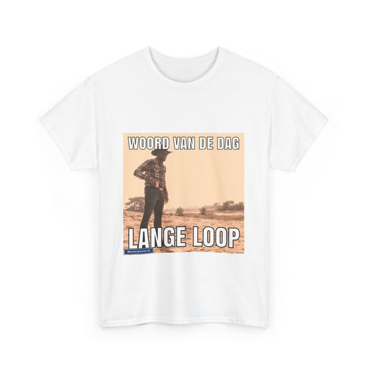 „Long Loop“-Wort des Tages-T-Shirt 