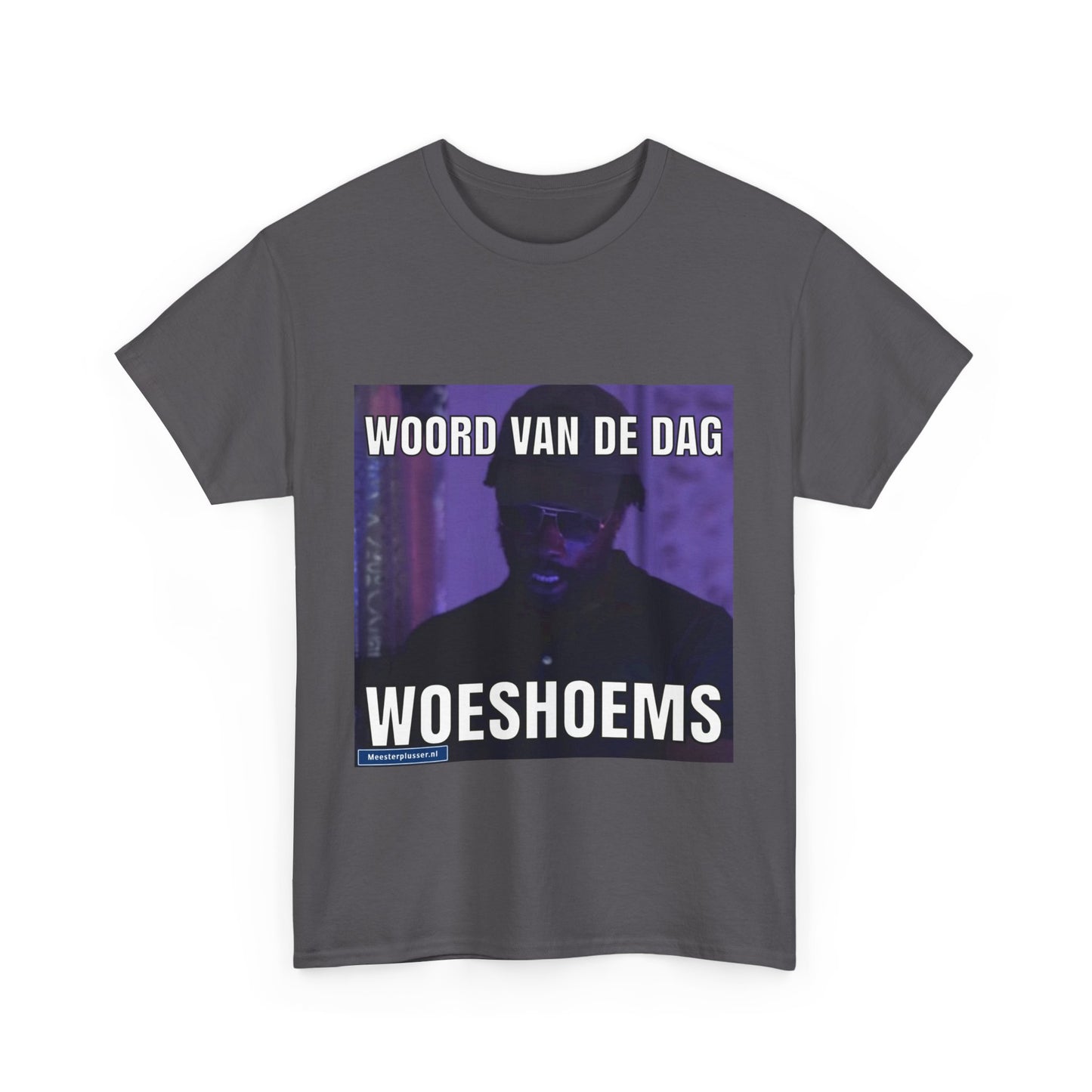 „Woeshoems“ Wort des Tages T-Shirt 