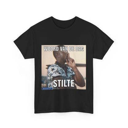 ''Stilte'' Word of the day T-shirt