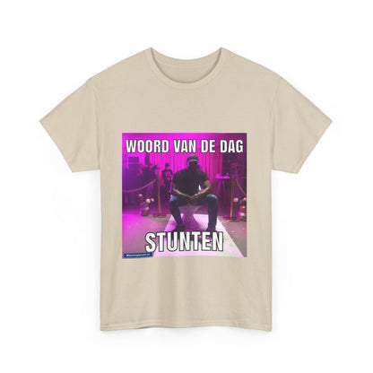 ''Stunten'' Word of the day T-shirt - Meesterplusser.nl